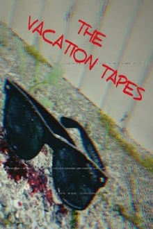 The Vacation Tapes Trailer