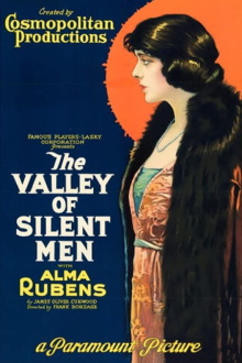 The Valley of Silent Men Trailer