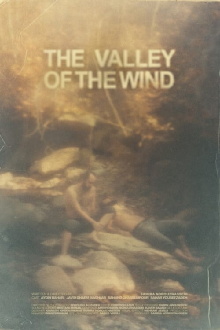 The Valley of the Wind Trailer