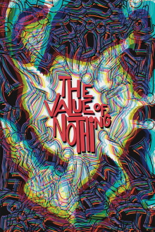 The Value Of Nothing Trailer