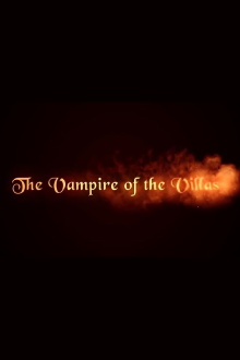 The Vampire of the Villas Trailer