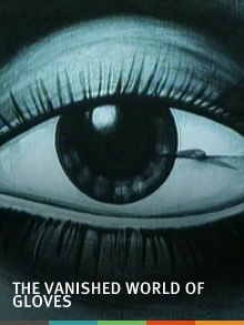 The Vanished World of Gloves Trailer