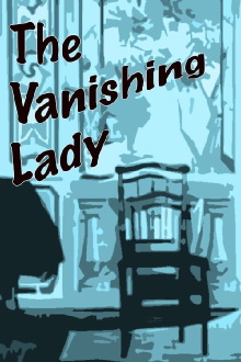 The Vanishing Lady Trailer