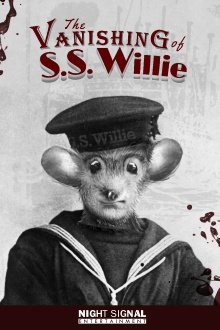 The Vanishing of S.S. Willie Trailer