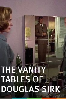 The Vanity Tables of Douglas Sirk Trailer