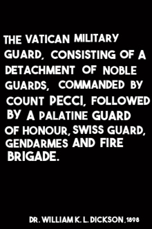 The Vatican Military Guard, Consisting of a Detachment of Noble Guards, Commanded by Count Pecci, Followed by a Palatine Guard of Honour, Swiss Guard, Gendarmes and Fire Brigade Trailer