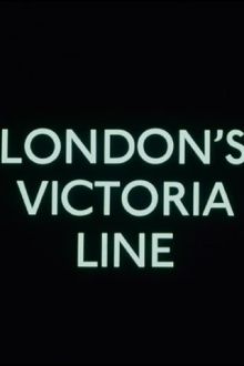 The Victoria Line Report No. 5: London's Victoria Line Trailer