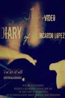 The Video Diary of Ricardo Lopez Trailer