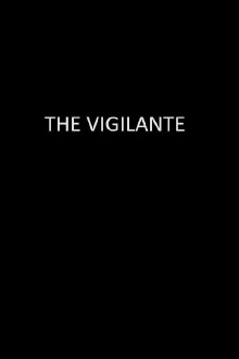 The Vigilante Trailer