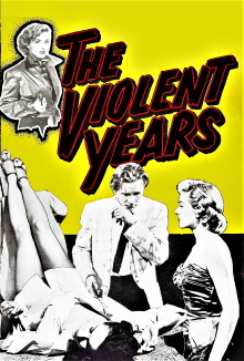 The Violent Years Trailer