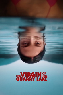The Virgin of the Quarry Lake Trailer
