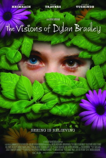 The Visions of Dylan Bradley Trailer