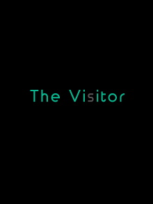 The Visitor Trailer