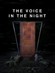 The Voice in the Night Trailer