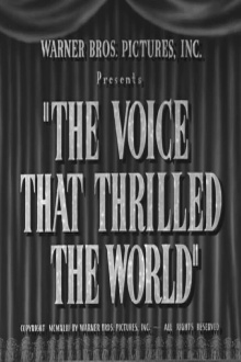 The Voice That Thrilled the World Trailer