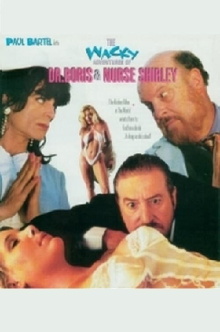 The Wacky Adventures of Dr. Boris and Nurse Shirley Trailer
