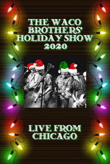 The Waco Brothers' Holiday Show Trailer