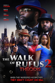 The Walk of Rufus 2: Theodis Trailer