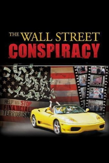 The Wall Street Conspiracy Trailer