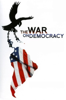 The War on Democracy Trailer