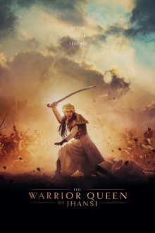 The Warrior Queen of Jhansi Trailer