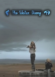 The Water Diary Trailer