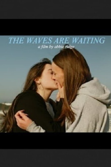 The Waves are Waiting Trailer