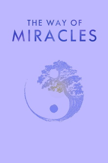The Way of Miracles Trailer