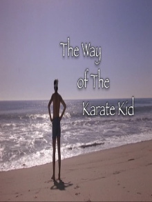 The Way of The Karate Kid Trailer