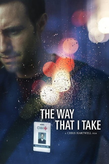 The Way That I Take Trailer