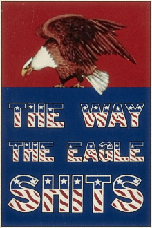 The Way the Eagle Shits Trailer