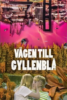 The Way to Gyllenblå Trailer