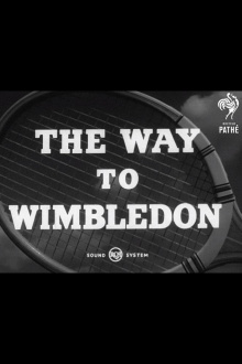 The Way to Wimbledon Trailer
