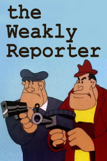 The Weakly Reporter Trailer