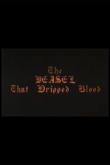 The Weasel That Dripped Blood Trailer