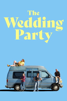 The Wedding Party Trailer