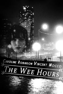 The Wee Hours Trailer