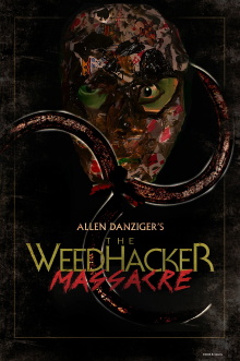 The Weedhacker Massacre Trailer