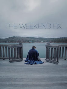 The Weekend Fix Trailer
