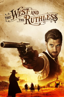 The West and the Ruthless Trailer