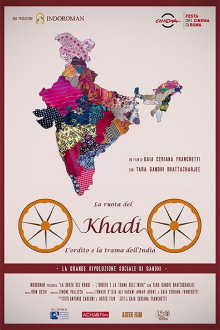 The wheel of Khadi - The warp and weft of India Trailer