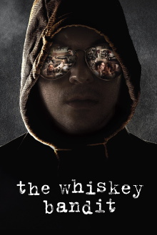 The Whiskey Bandit Trailer
