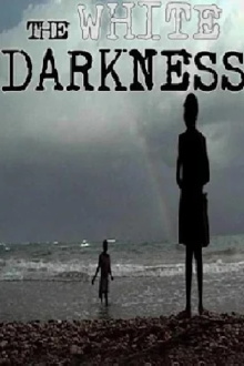 The White Darkness Trailer