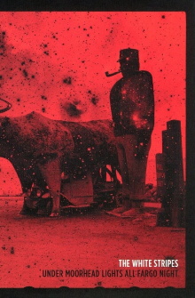 The White Stripes: Under Moorhead Lights All Fargo Night Trailer
