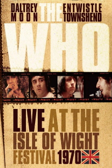 The Who:  Live at the Isle of Wight Festival 1970 Trailer