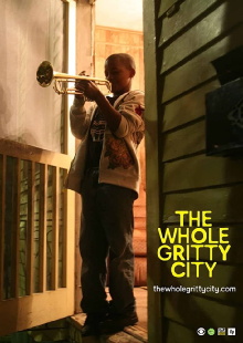 The Whole Gritty City Trailer