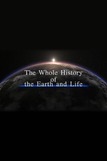 The Whole History of the Earth and Life Trailer