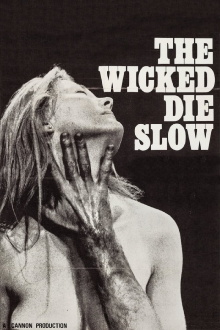 The Wicked Die Slow Trailer