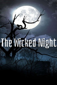 The Wicked Night Trailer