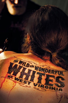 The Wild and Wonderful Whites of West Virginia Trailer